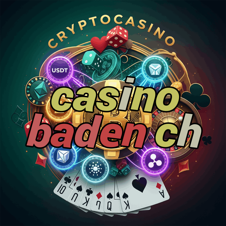 Casino Baden CH - Luxury Swiss Casino Experience